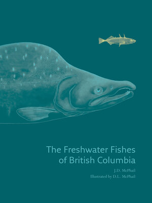 cover image of The Freshwater Fishes of British Columbia